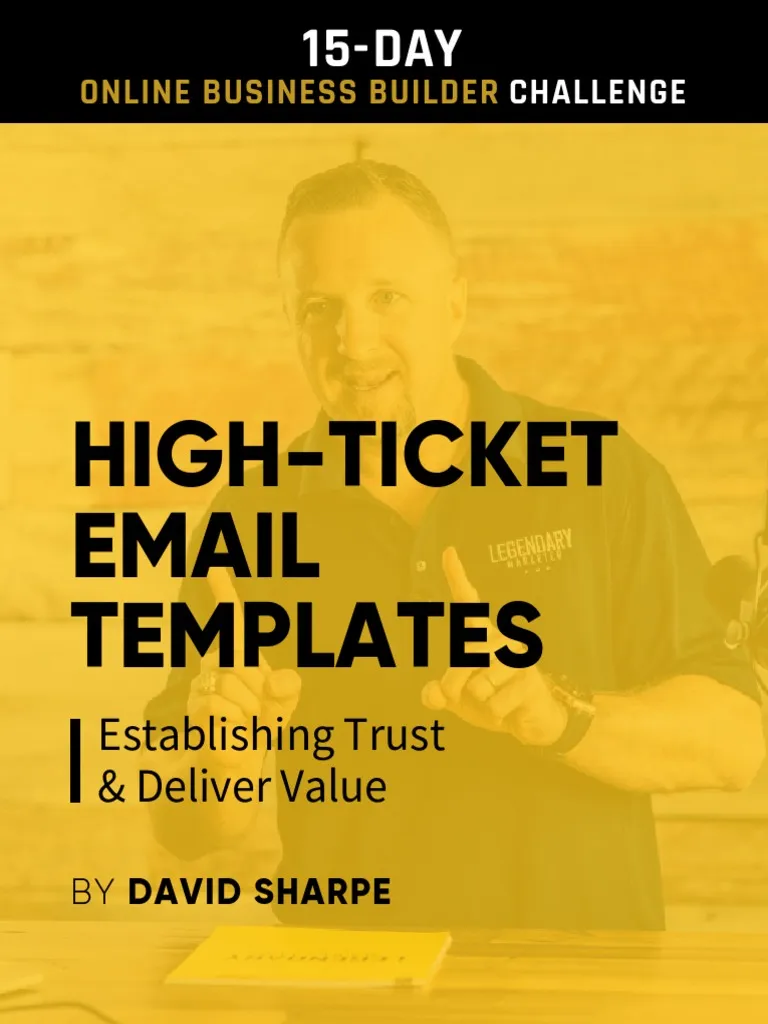 Free Bonus #3: High Ticket Email Templates